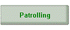 Patrolling