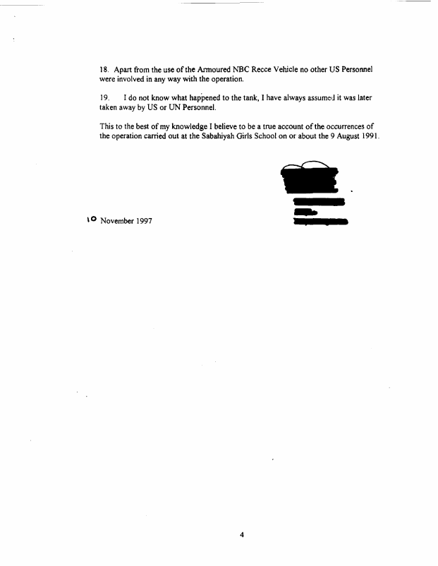 Statement of troop commander of 1st Troop, 21st EOD Squadron, Subject: �Chemical Incident Sabahiyah Girls School, 
Kuwait 1991,� November 10, 1997