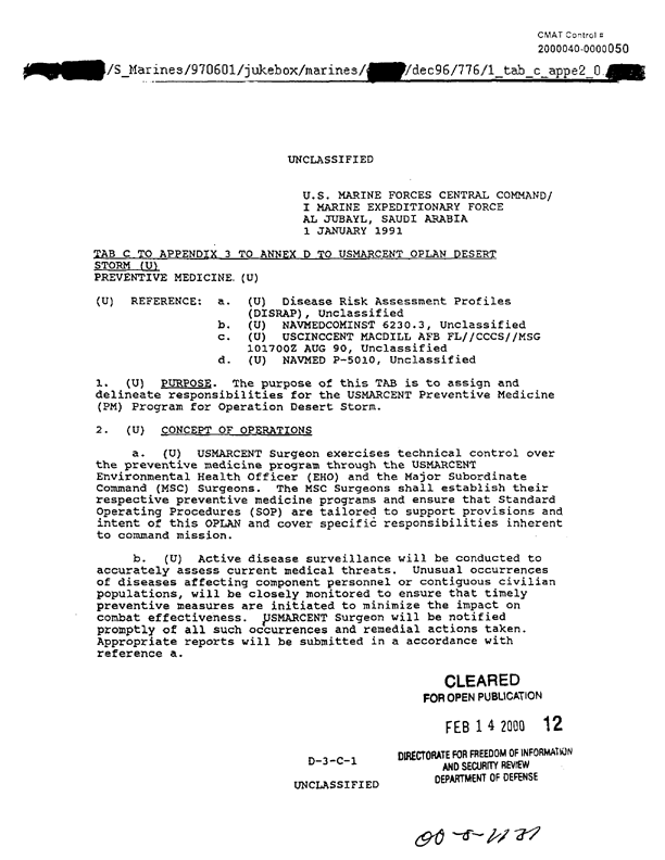   US Marine Corps Central Command, �OPLAN Desert Storm (U),� Tab C to Appendix 3 to Annex D, �Preventive Medicine,� January 1, 1991, p. D-3-C-4 through D-3-C-5.