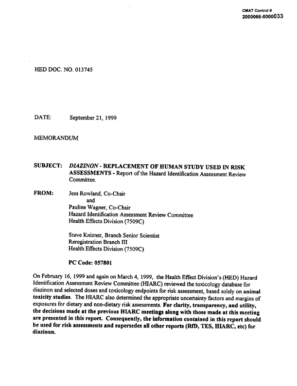 Environmental Protection Agency, �Diazinon: Replacement of Human Study Used in Risk Assessments,� HED document #013745, September 21, 1999, p. 10.