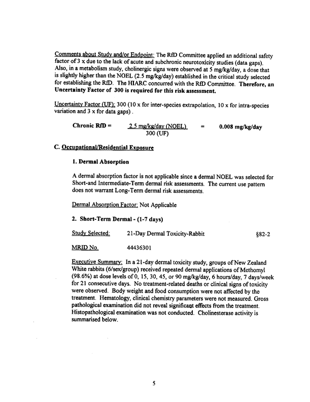US Environmental Protection Agency, �Methomyl-Report of the Hazard Identification Assessment Review Committee,� doc. # 012515, March 3, 1998, p. 11.