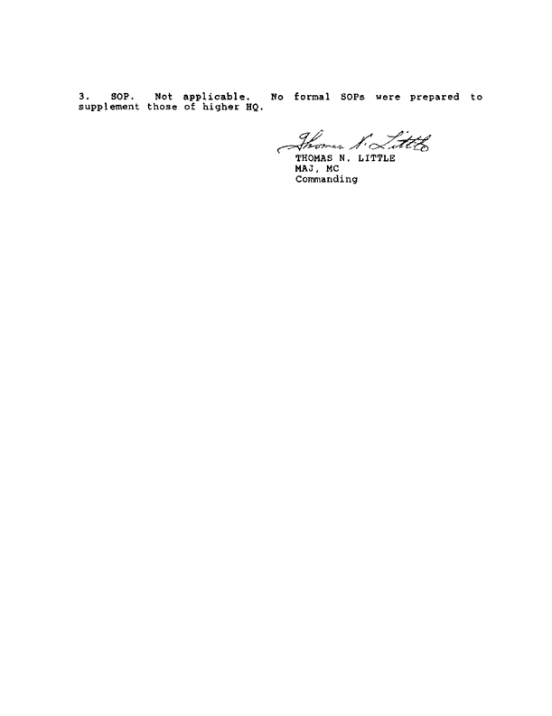   12th Medical Detachment, �Interim After Action Report,� April 20, 1991, p. 2.