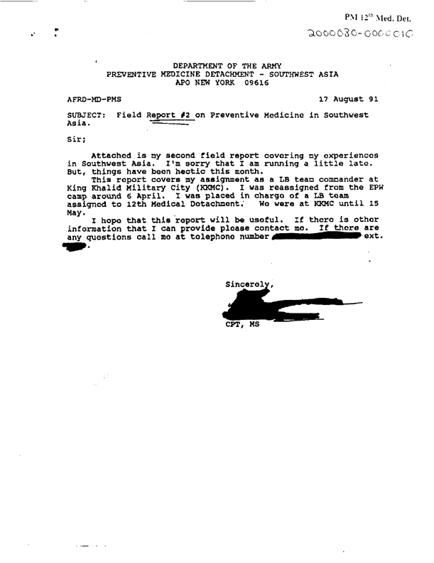   Preventive Medicine Detachment � Southwest Asia, �Field Report #2 on Preventive Medicine in Southwest Asia,� August 17, 1991.