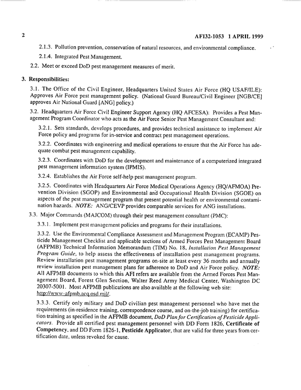   Air Force Instruction 32-1053, �Civil Engineering Pest Management Program,� April 1, 1999.