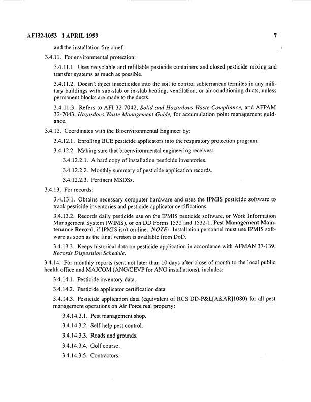   Air Force Instruction 32-1053, �Civil Engineering Pest Management Program,� April 1, 1999.