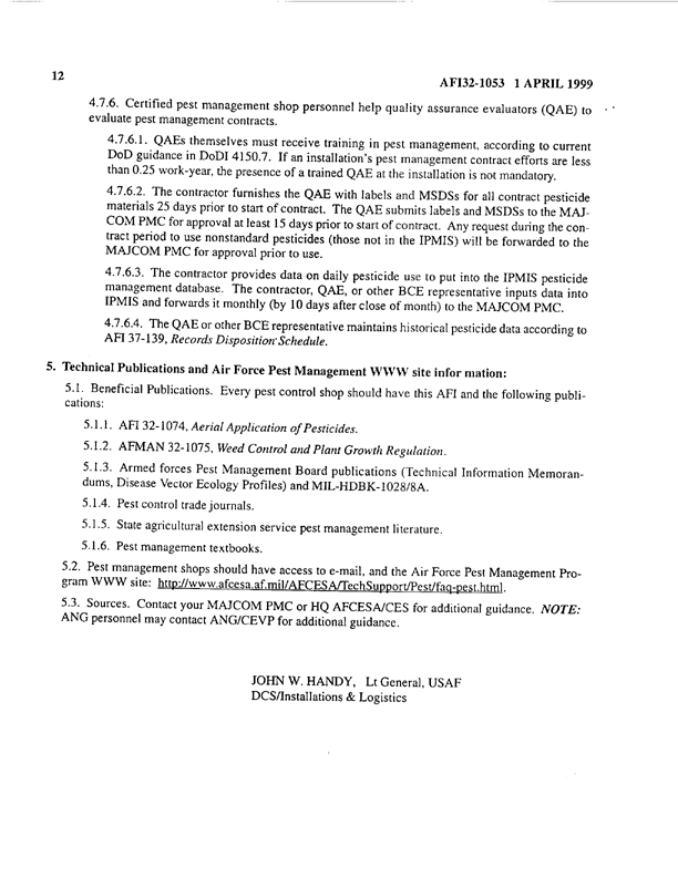   Air Force Instruction 32-1053, �Civil Engineering Pest Management Program,� April 1, 1999.