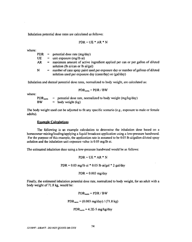US Environmental Protection Agency, Office of Pesticide Programs, Health Effects Division, �Standard Operating Procedures (SOPs) for Residential Exposure Assessments-Draft,� December 19, 1997, p. 74.
