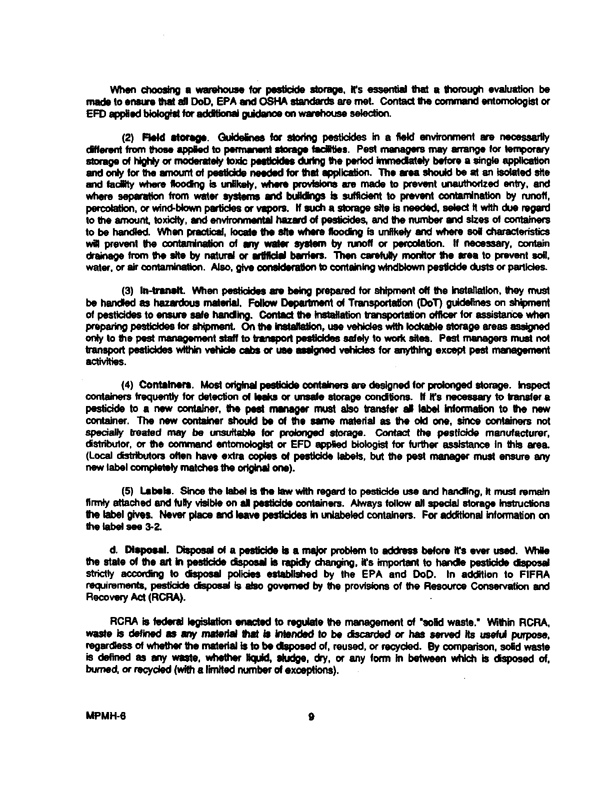 Armed Forces Pest Management Board, �Military Pest Management Handbook,� Chapter 6 Safety,� June 1992.