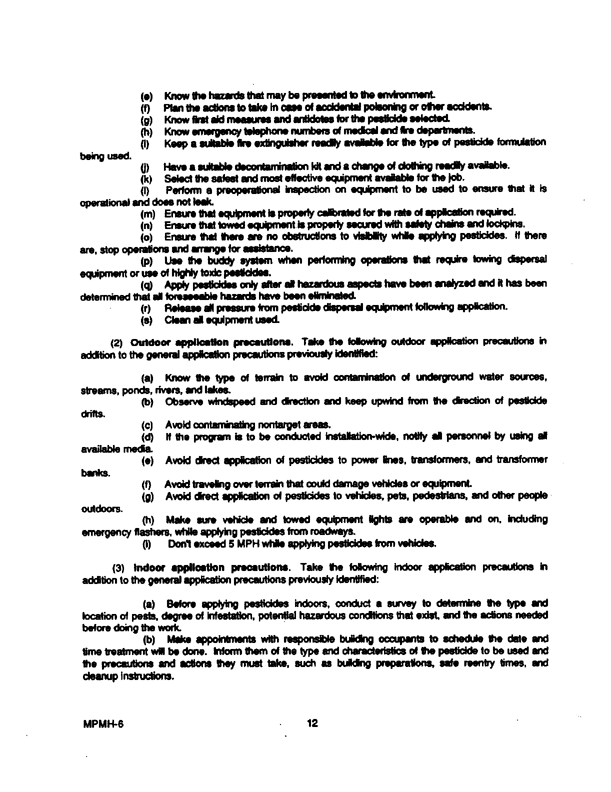 Armed Forces Pest Management Board, �Military Pest Management Handbook,� Chapter 6 Safety,� June 1992.