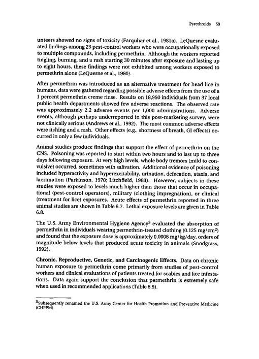 Cecchine, Gary, Beatrice A. Golomb, Lee H. Hilborne, Dalia M. Spektor, and C. Ross Anthony, A Review of the Scientific Literature as it Pertains to Gulf War Illnesses, Voume 8:Pesticides, Santa Monica, CA: RAND, 2000, p. 59, 69.