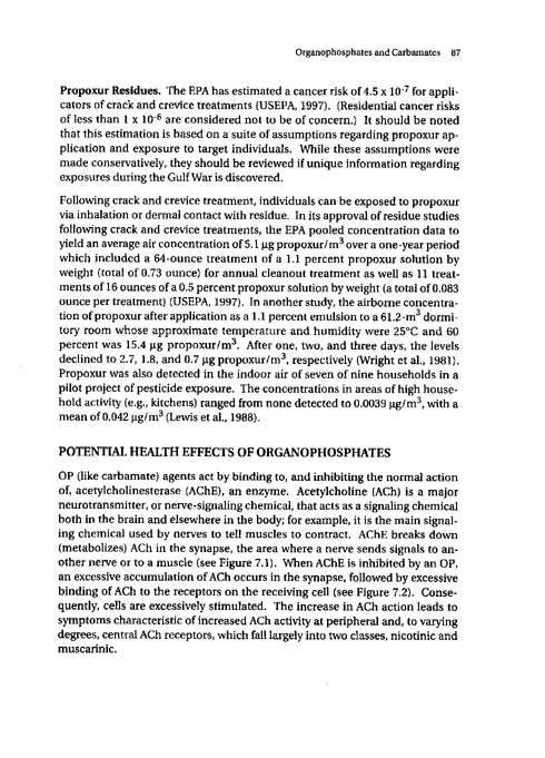 Cecchine, G., BA Golomb, LH Hilborne, DM Spektor, and C.R. Anthony, A Review of the Scientific Literature as it Pertains to Gulf War Illnesses: Pesticides, RAND, Volume 8: June 2000, pp. 87, 107.