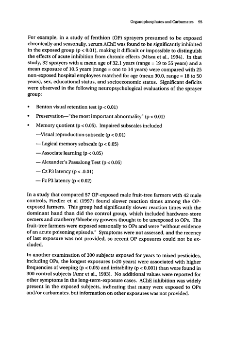 Cecchine, G., et al., �A Review of the Scientific Literature as it Pertains to Gulf War Illnesses: Pesticides,� vol. 8, RAND, 2000, p. 87-107.