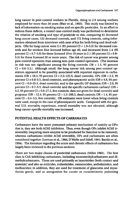 Cecchine, G., et al., �A Review of the Scientific Literature as it Pertains to Gulf War Illnesses: Pesticides,� vol. 8, RAND, 2000, p. 107-110.