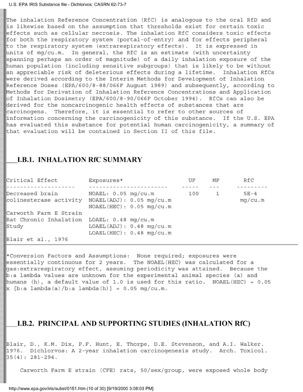 Environmental Protection Agency, Integrated Risk Information System (IRIS), �Dichlorvos,� [online]. Available from: http://www.epa.gov/iris/subst/0151.htm. [Updated September 24, 2002.], p. 13.
