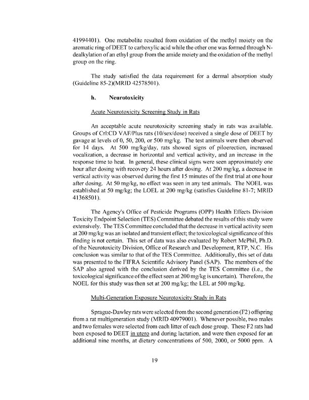 US Environmental Protection Agency, Office of Pesticide Programs, �Reregistration Eligibility Decision, DEET,� April 28, 1998, pp. 12-13.