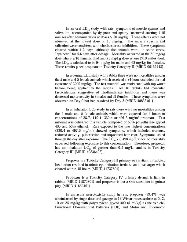 Environmental Protection Agency, Office of Pesticide Programs, �Registration Eligibility Decision, Propoxur,� August 1997, p. 7.