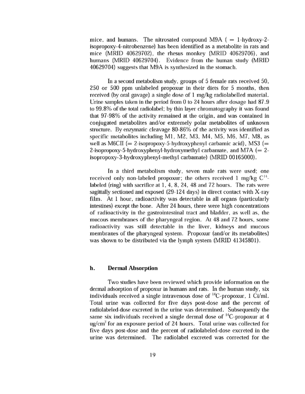 Environmental Protection Agency, Office of Pesticide Programs, �Registration Eligibility Decision, Propoxur,� August 1997, p. 19-22.