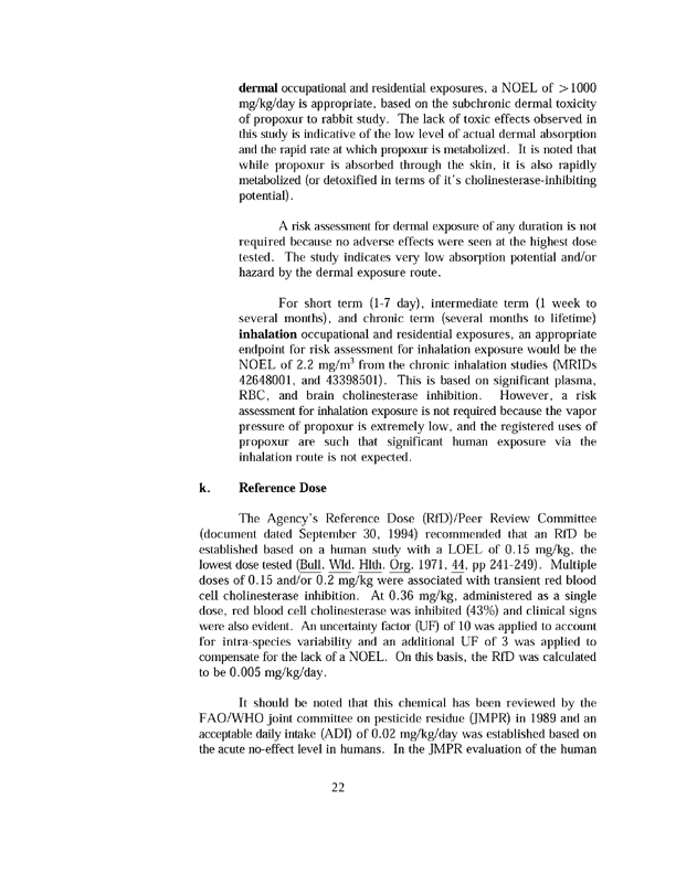 US Environmental Protection Agency, �Propoxur: ReregistrationEligibility Decision (RED),� EPA #738-R-97-009, August 1997, p. 22.