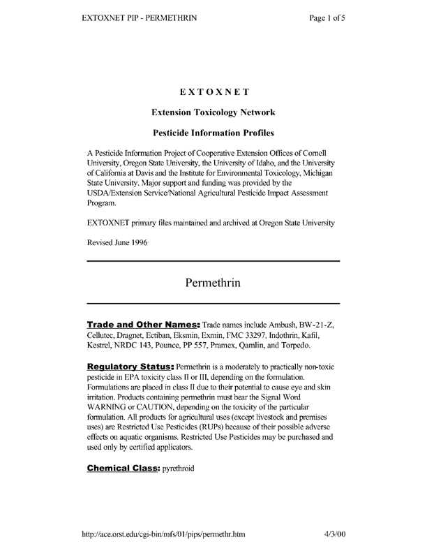  Extension Toxicology Network (EXTONET), �Pesticide Information Profile:Permethrin [online].Available from:http://ace.ace.orst.edu/info/extoxnet/pips/permethrin/htm [Revised June 1996], p. 1.