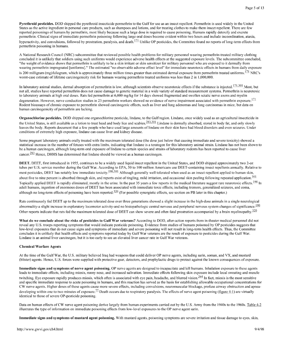 Presidential Advisory Committee on Gulf War Veterans� Illnesses, Final Report, �Gulf War Risk Factors,� Chapter 4, p. 5. http://www.gwvi.gov/ch4.html [as of 09/04/98].