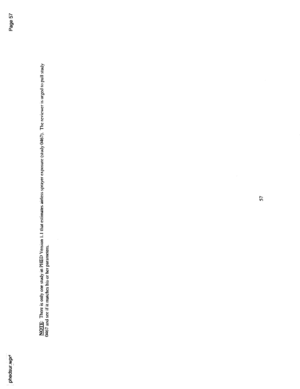   US Environmental Protection Agency, EPA Office of Pesticide Programs, �PHED Surrogate Exposure Guide,� August 1998.