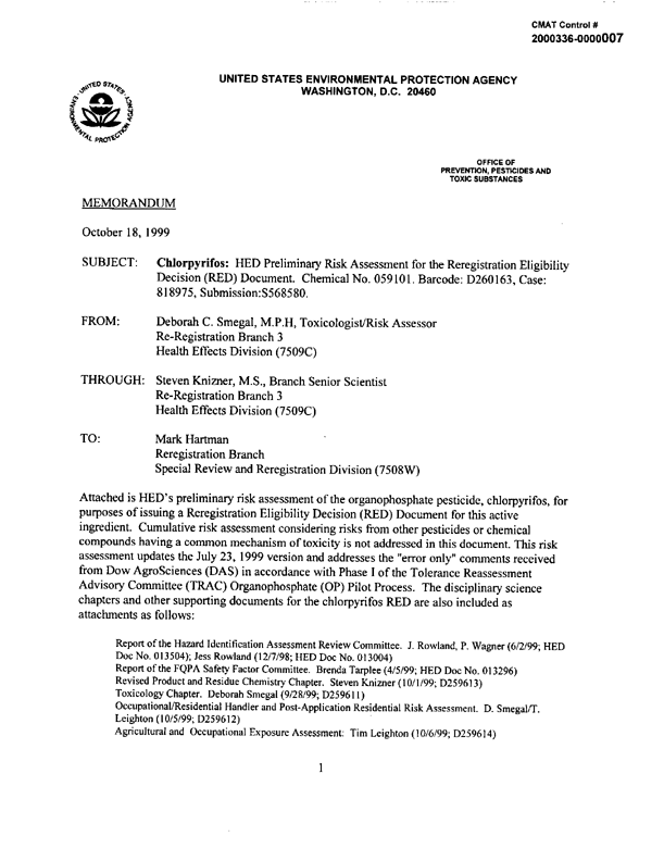 Memorandum from US Environmental Protection Agency, Office of Prevention, Pesticide and Toxic Substances, Subj: �Chlorpyrifos: HED Preliminary Risk Assessment for Registration Eligibility Decision (RED) Document, �Chemical #059101, Barcode D260163, Case