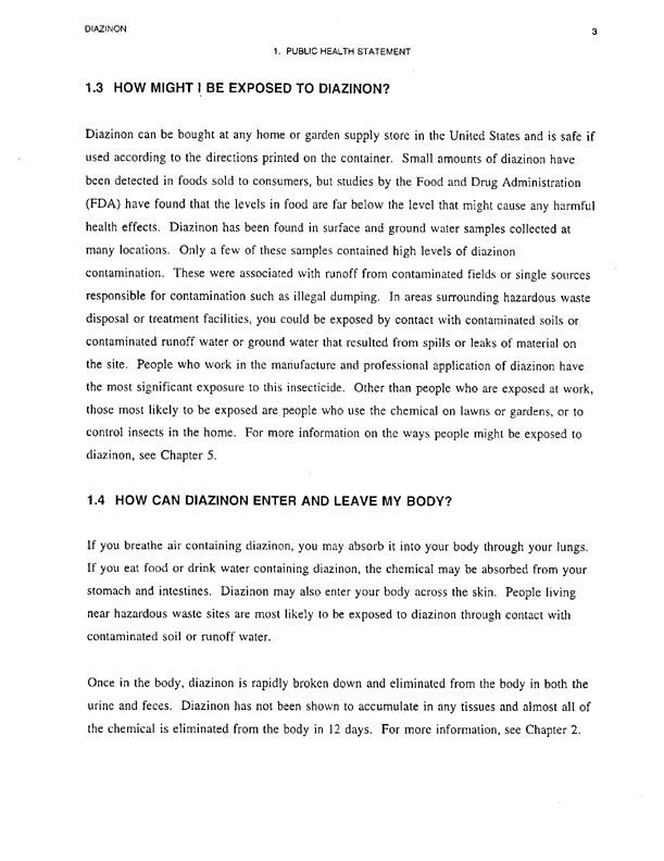 Agency for Toxic Substances and Disease Registry, Toxicological Profile for Diazinon-Upate, US DHHS, Public Health Service, Atlanta, GA., August 1996, p. 76.