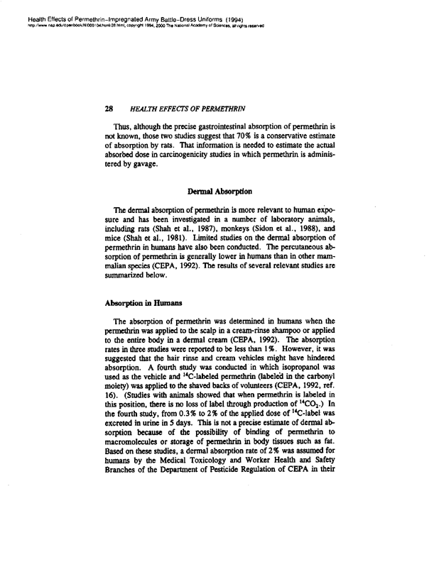 National Research Council, Committee on Toxicology, Health Effects of Permethrin-Impregnated Army Battle-Dress Uniforms, National Academy Press, Washington, D.C., 1994, p. 61.