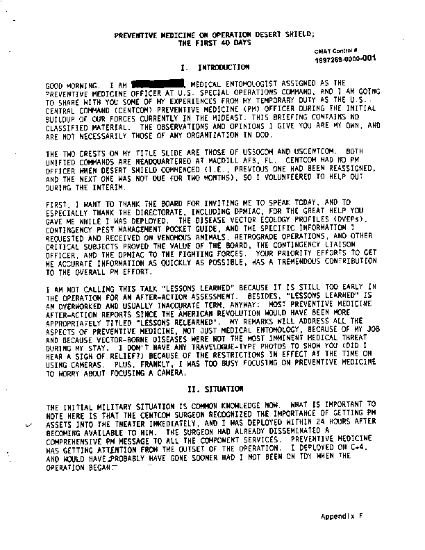   Armed Forces Pest Management Board, �Preventive Medicine on Operation Desert Shield: The First 40 Days,� Proceedings of the 135th Board Meeting, November 14, 1990, p. F-1.