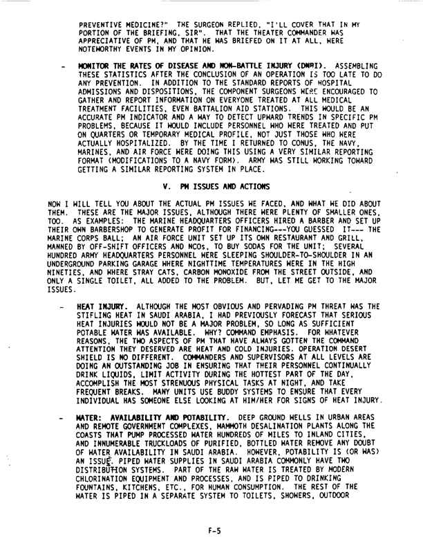   Armed Forces Pest Management Board, �Preventive Medicine on Operation Desert Shield: The First 40 Days,� Proceedings of the 135th Board Meeting, November 14, 1990, p. F-1.
