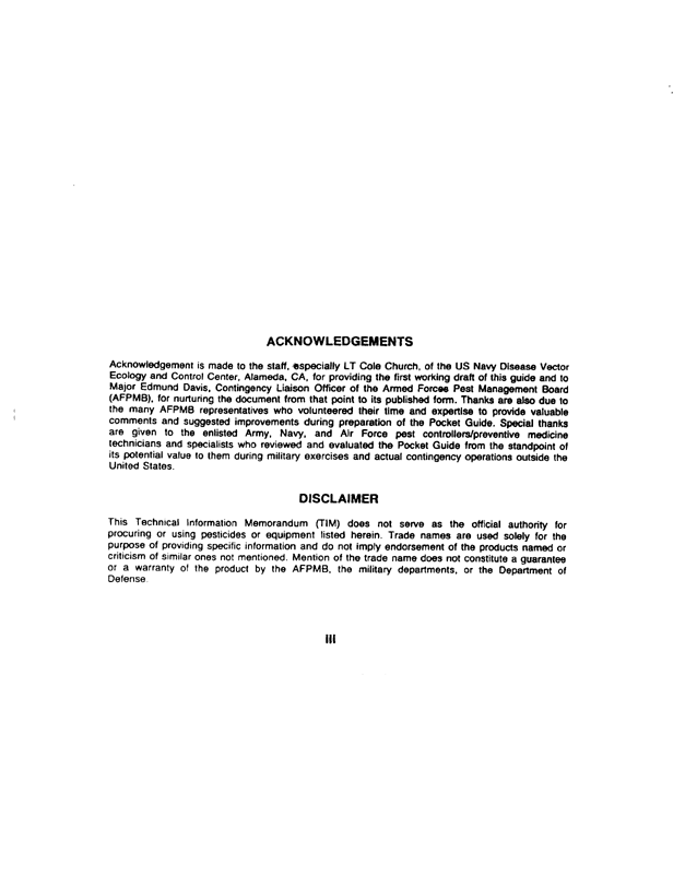 Armed Forces Pest Management Board, Technical Information Memorandum No. 24, �Contingency Pest Management Pocket Guide,� 3rd ed., April 1988.