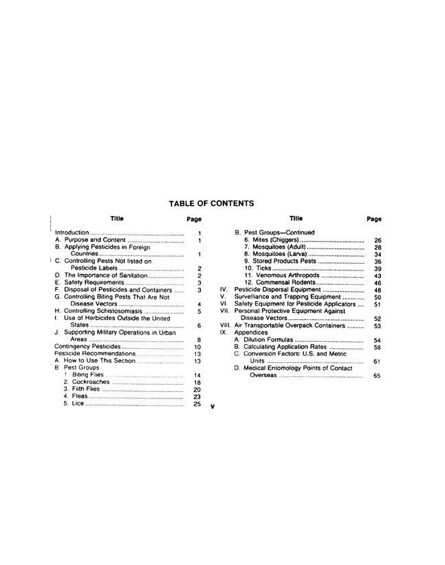 Armed Forces Pest Management Board, Technical Information Memorandum No. 24, �Contingency Pest Management Pocket Guide,� 3rd ed., April 1988.