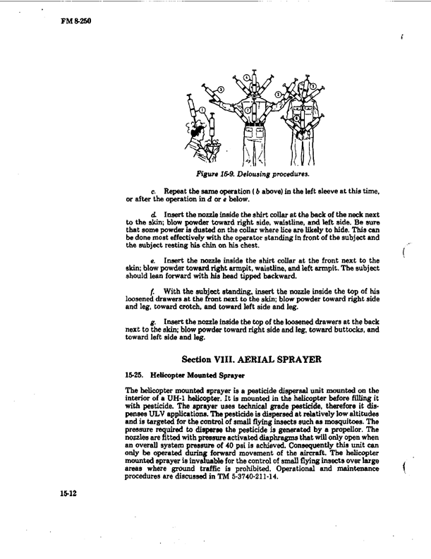   Memorandum from Armed Forces Pest Management Board for OSAGWI, Subject: �Request for Information,� [contains extracts from US Army Technical Manual 5-632/NAVFAC MO-310/US Air Force Manual 91-16, p. 7-25 to 7-27, December 1971; and Army Field Manual FM 8-250, Preventive Medicine Specialist, July 31, 1974], September 21, 1998.