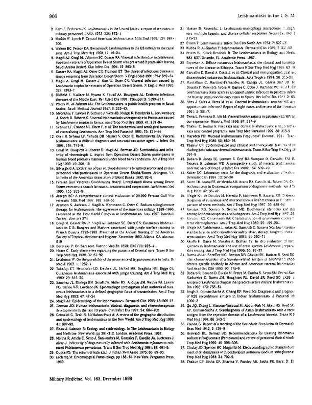 Samuel Martin, et. al., �Leishmaniasis in the United States Military,� Military Medicine, December 1998, p. 801.