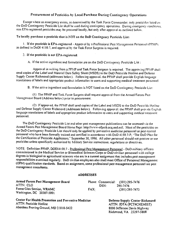 Memorandum from Under Secretary of Defense (Acquisition & Technology), Subject: �Approval for Local Purchase of Pesticides During Deployment Operations,� February 1, 1999.