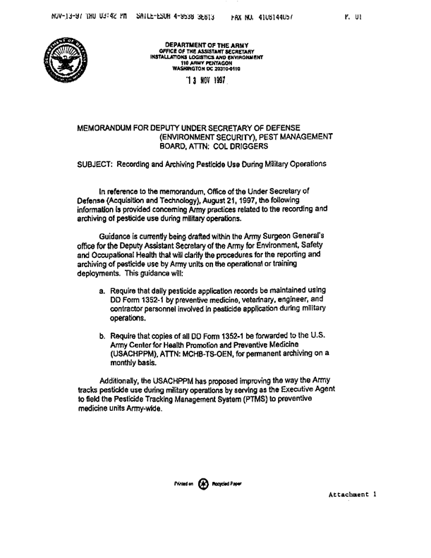 Memorandum from Under Secretary of Defense (Acquisition & Technology), Subject: �Approval for Local Purchase of Pesticides During Deployment Operations,� February 1, 1999.